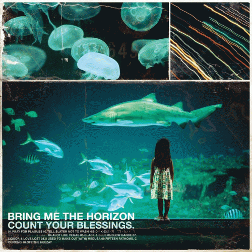 Bring Me The Horizon : Count Your Blessings